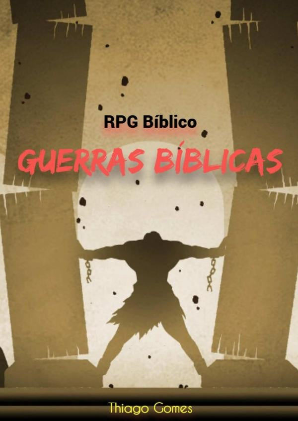 Rpg Biblico - Guerras Biblicas | Thiago Gomes