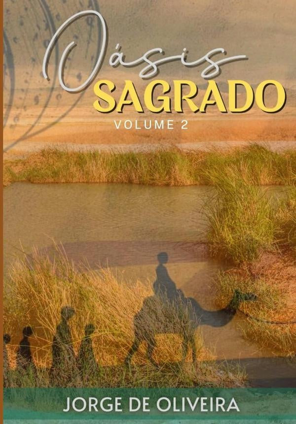 Oasis Sagrado | Jorge de Oliveira
