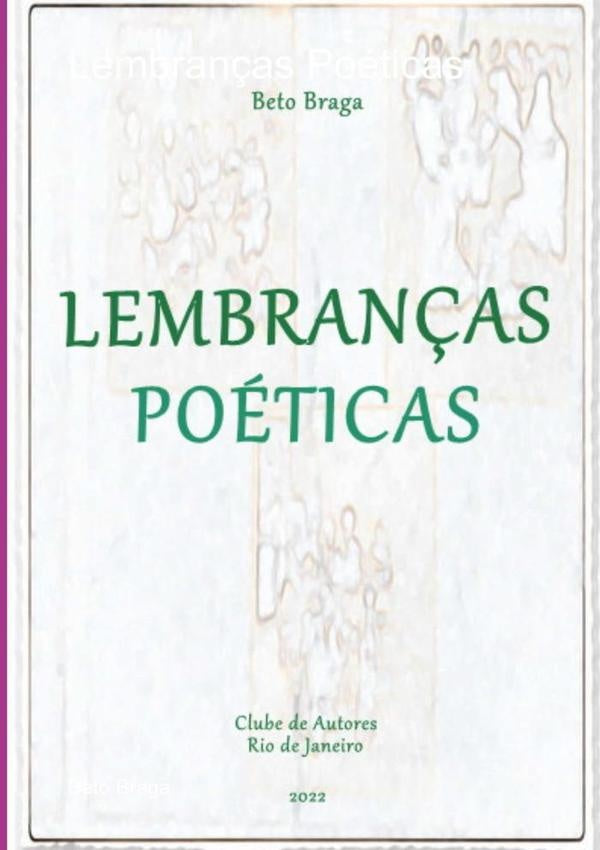 Lembran?as Poeticas | Beto Braga