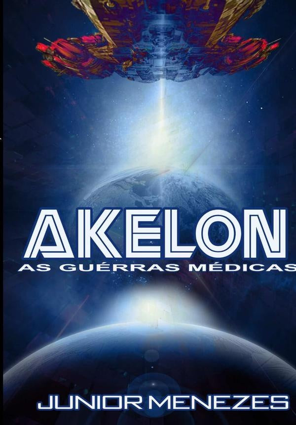 Akelon - As Guerras Medicas | Junior Menezes