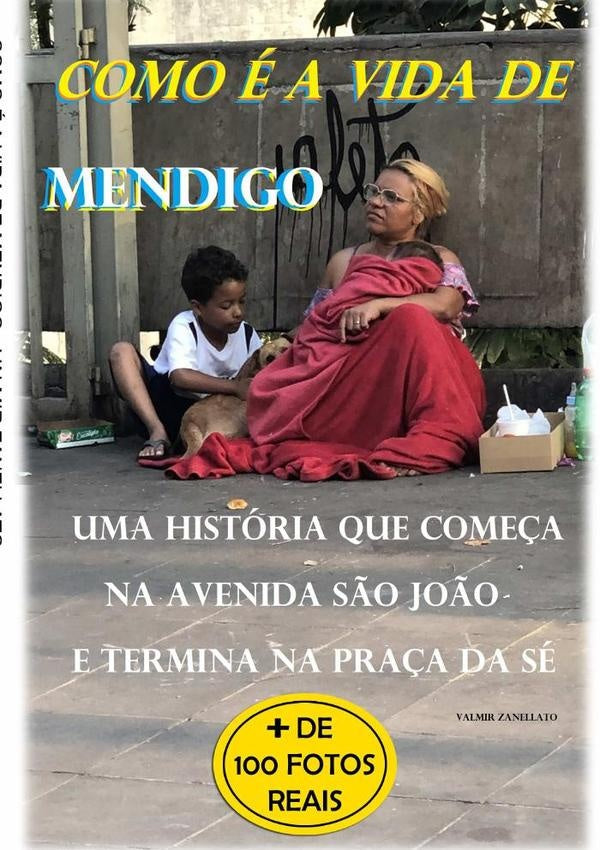 Como e A Vida De Mendigo | Valmir Zanellato