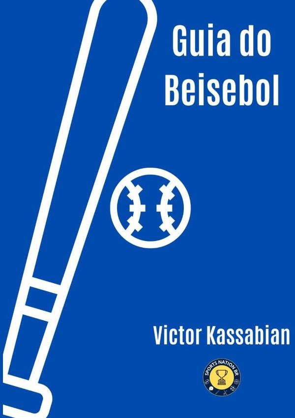 Guia Do Beisebol | Victor Kassabian