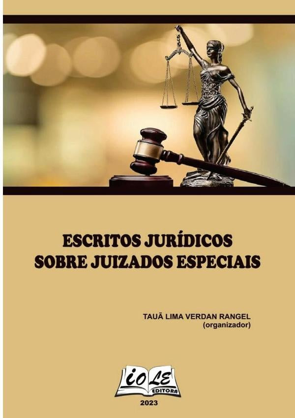 Escritos Juridicos Sobre Juizados Especiais | Tau?LimaVerdanRangel (organizador)