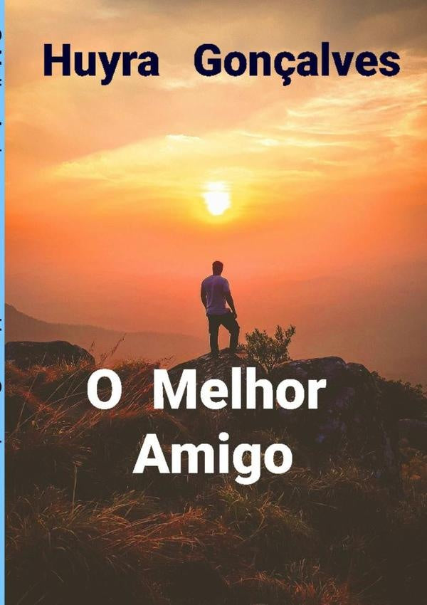 O Melhor Amigo | Huyra Gon?alves