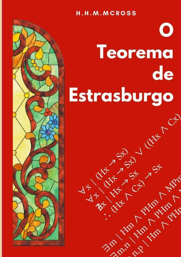 O Teorema De Estrasburgo | H.H.M. Mcross