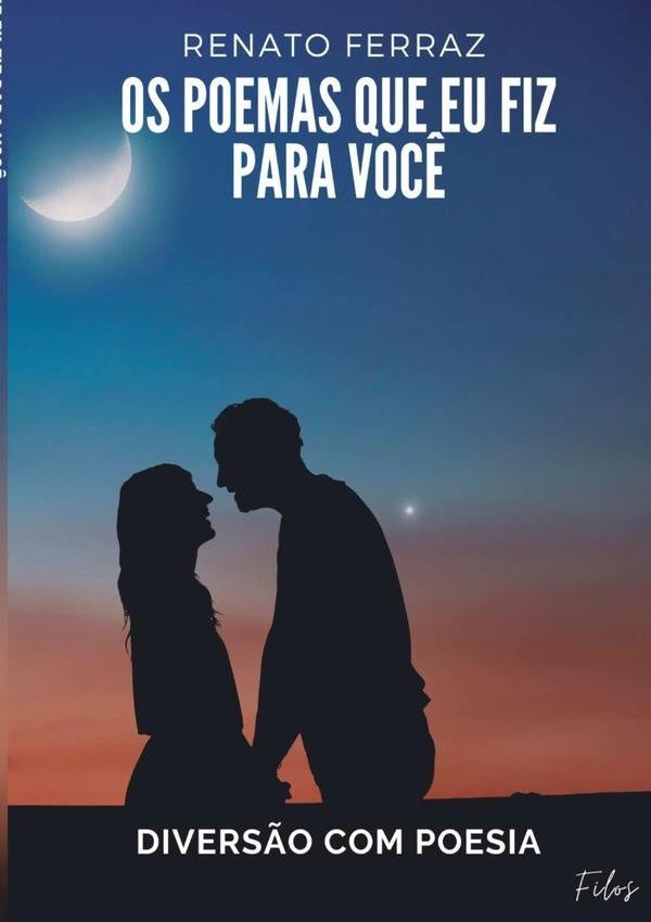 Os Poemas Que Fiz Para Voc? | Renato Ferraz
