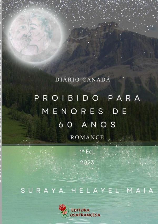 Proibido Para Menores De 60 | SurayaHalayel Maia