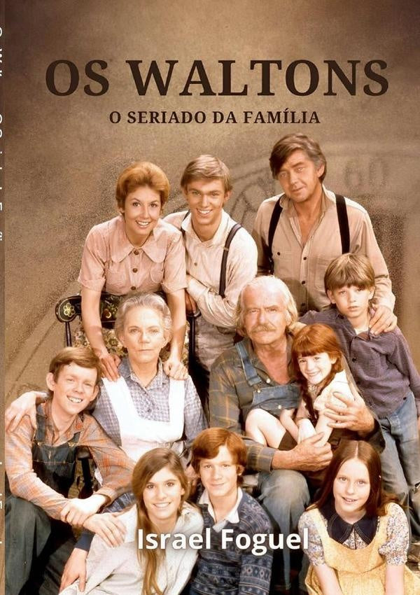 Os Waltons | Israel Foguel