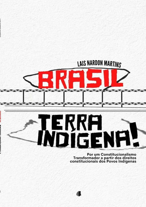 Brasil, Terra Indigena! | LaisNardon Martins
