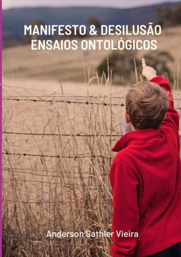 Manifesto & Desilus?o | AndersonSathler Vieira