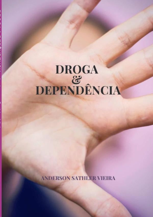 Droga & Dep?ndencia | AndersonSathler Vieira