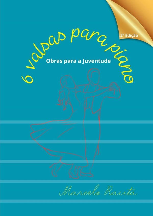 6 Valsas Para Piano | Marcelo Rauta