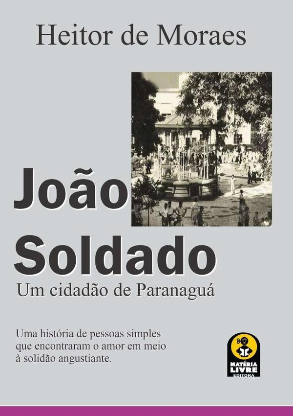 Jo?o Soldado | HeitorDe Moraes