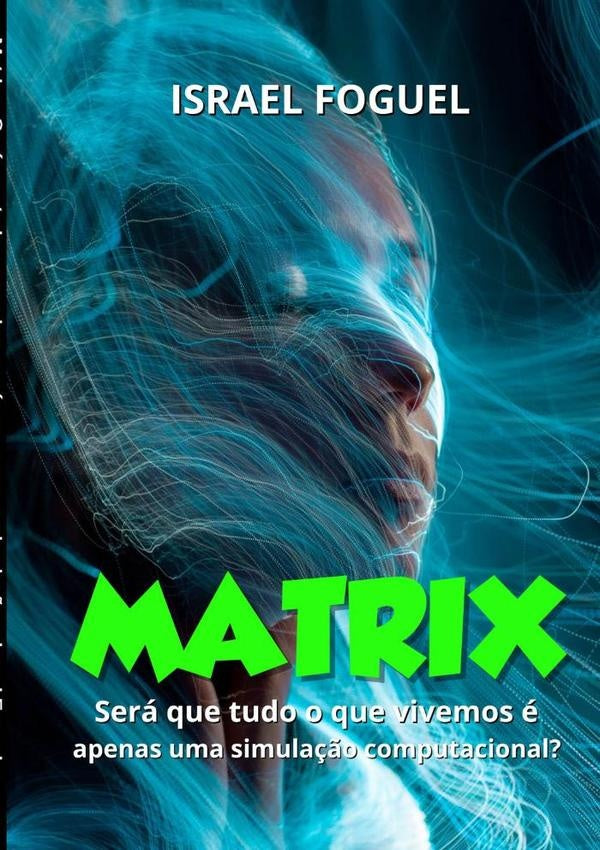 Matrix | Israel Foguel