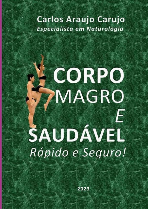 Corpo Magro E Saudavel | CarlosAraujo Carujo