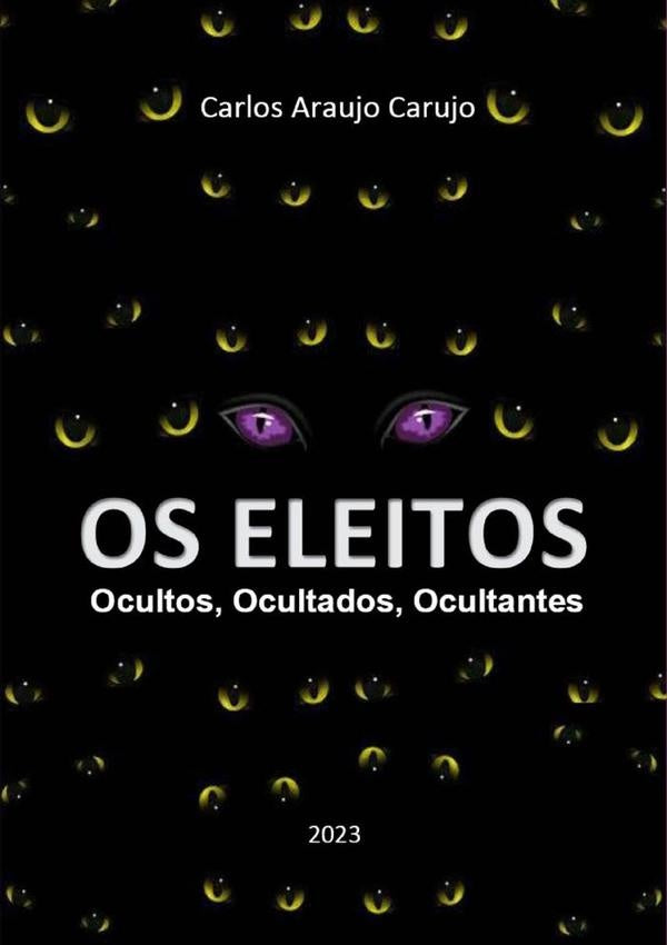 Os Eleitos | CarlosAraujo Carujo