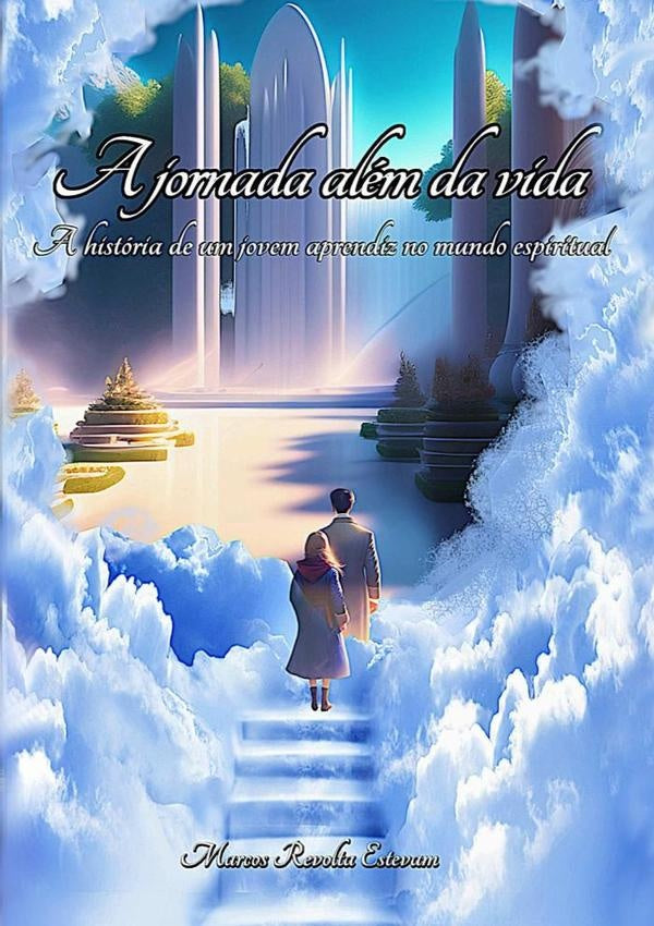 A Jornada Alem Da Vida | MarcosRevolta Estevam