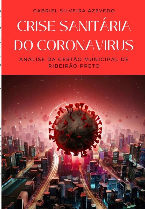 Crise Sanitaria Do Coronavirus | GabrielSilveira Azevedo