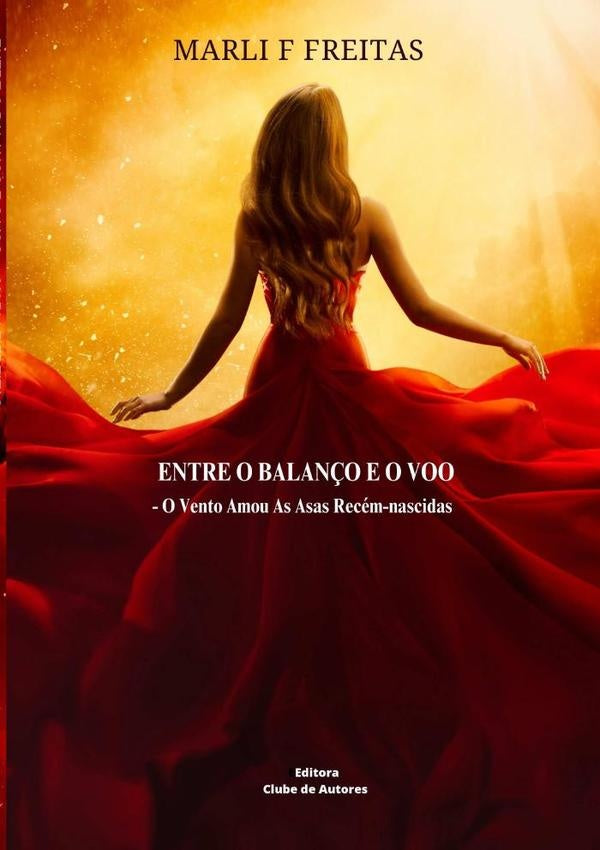 Entre O Balan?o E O Voo | MarliF Freitas