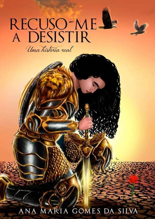 Recuso-me A Desistir | AnaMariaGomesDa Silva