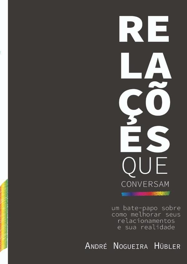 Rela??es Que Conversam | DehdoH?bler-AndreNogueira Hubler