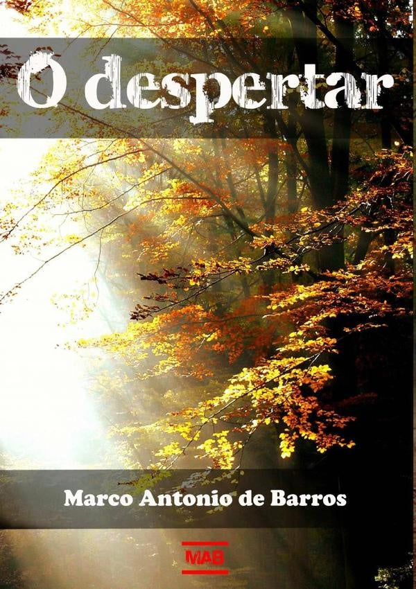O Despertar | MarcoAntonioDe Barros