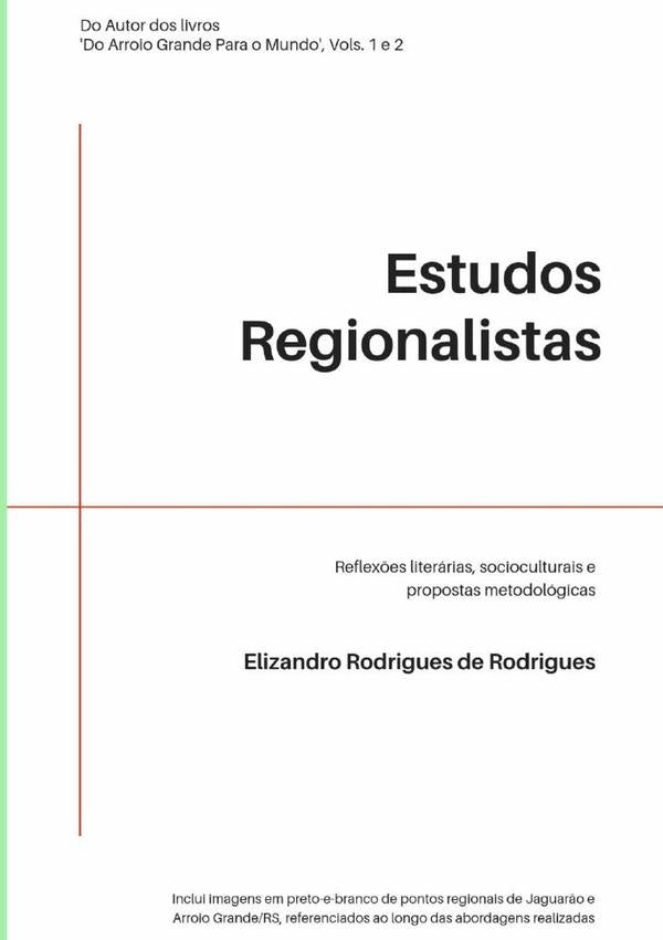 Estudos Regionalistas | ElizandroR.De Rodrigues