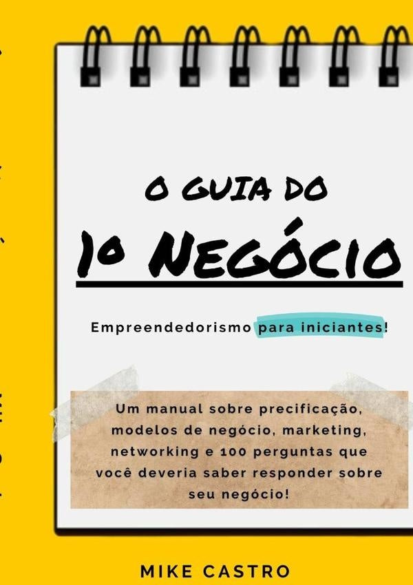 O Guia Do 1? Negocio | Mike Castro