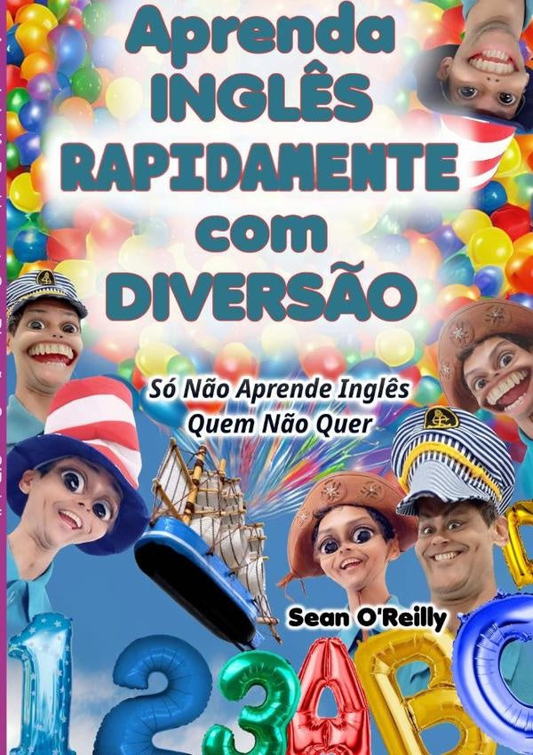 Aprenda Ingl?s Rapidamente Com Divers?o | Sean Oreilly