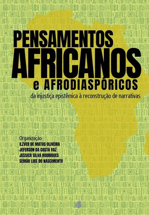 Pensamentos Africanos E Afrodiasporicos | IlzverSergioLuisDoNascimentoJessicaSilvaRodriguesJ