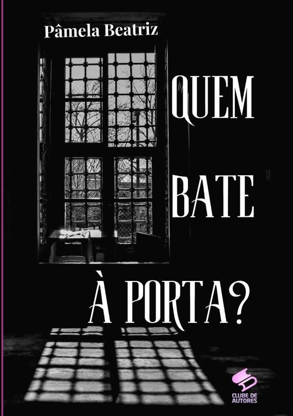 Quem Bate ? Porta? | P?mela Beatriz