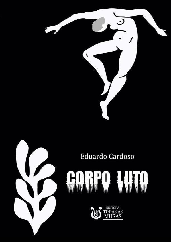 Corpo-luto | Eduardo Cardoso