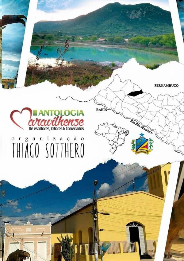 Ii Antologia Maravilhense De Escritores Leitores E Convidados | Org.Thiago Sotthero