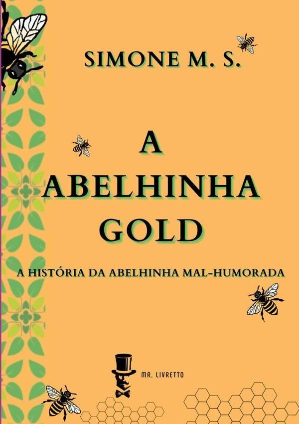 A Abelhinha Gold | SimoneM. S.