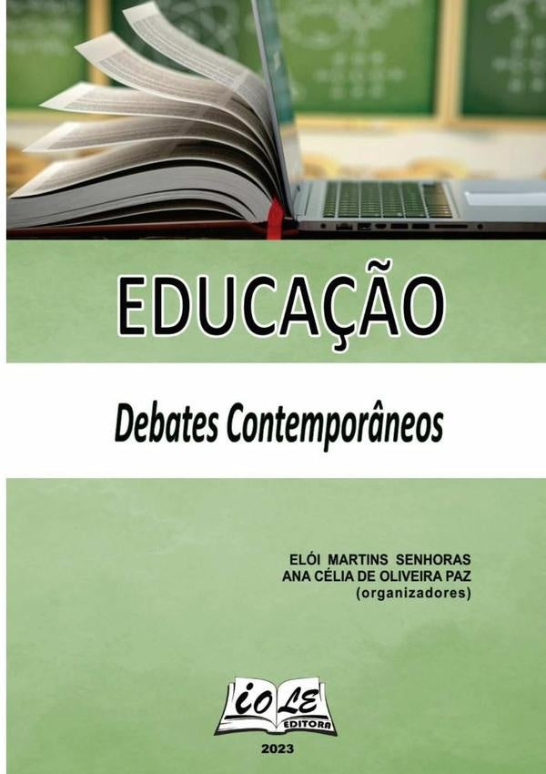 Educa??o: Debates Contempor?neos | EloiAnaCeliaDeOliveiraPaz (organizadores)