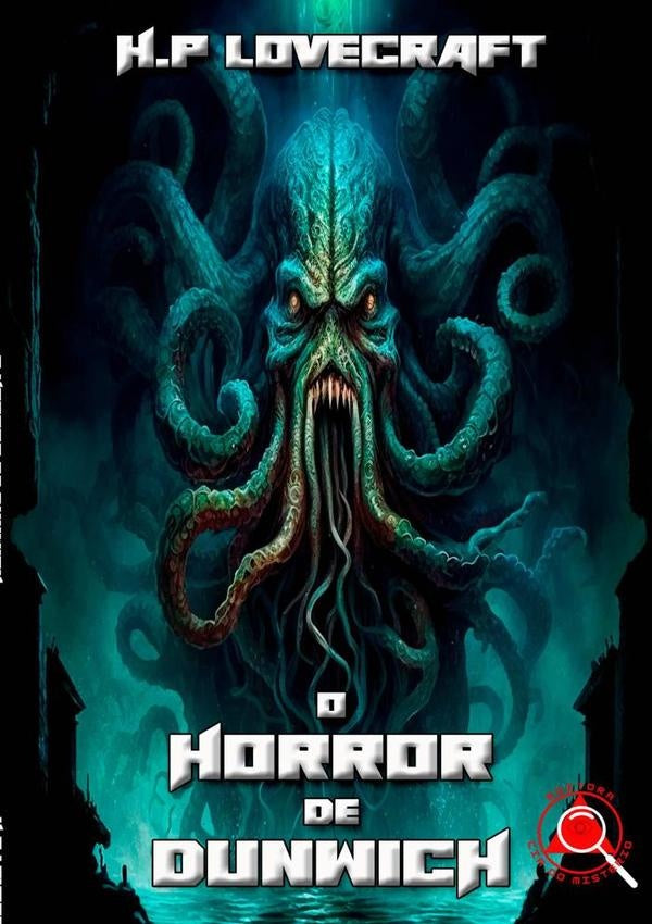 O Horror De Dunwich | H.p Lovecraft