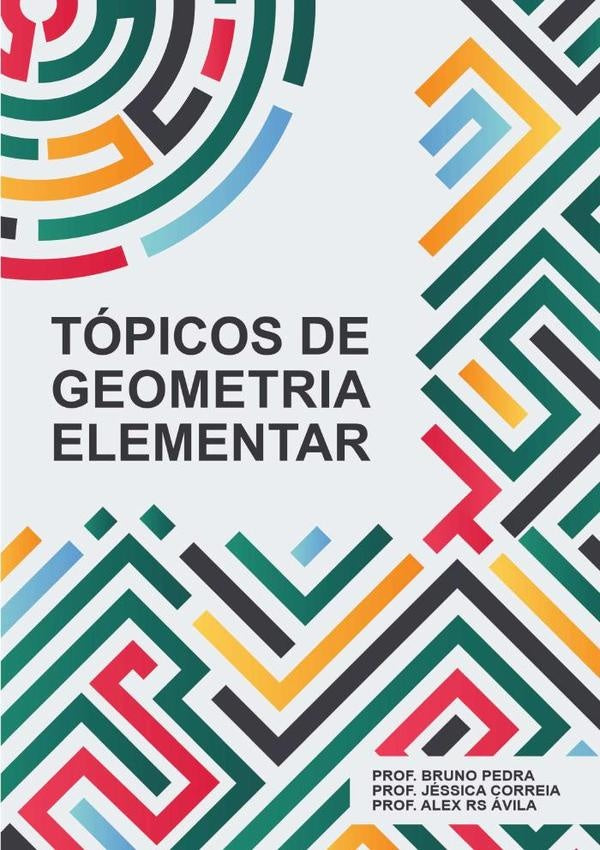 Topicos De Geometria Elementar | BrunoIvanRsavilaJessicaCorreia Pedra