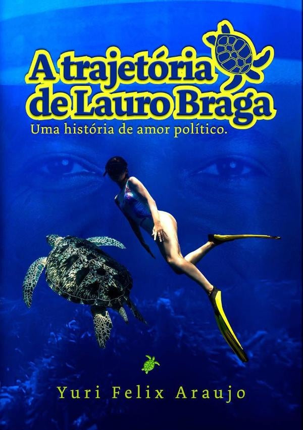 A Trajetoria De Lauro Braga | YuriFelix Araujo