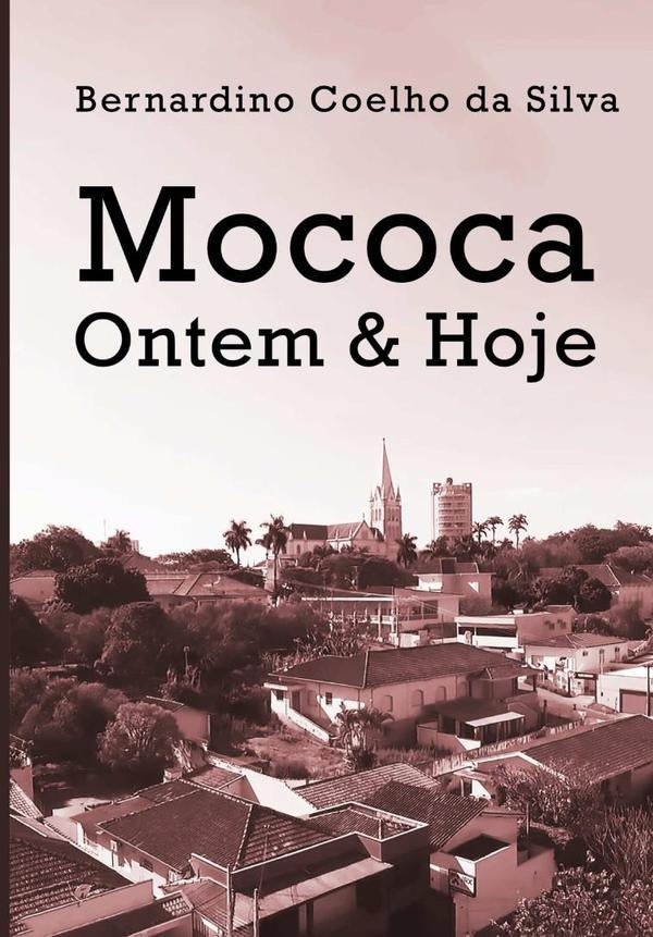 Mococa | BernardinoCoelhoDa Silva