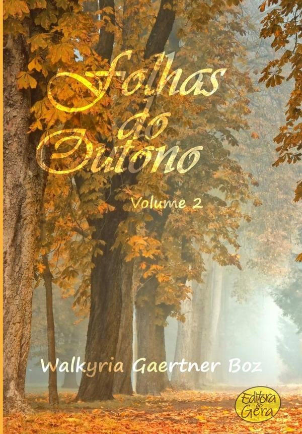Folhas Do Outono - Vol. 2 | WalkyriaGaertner Boz