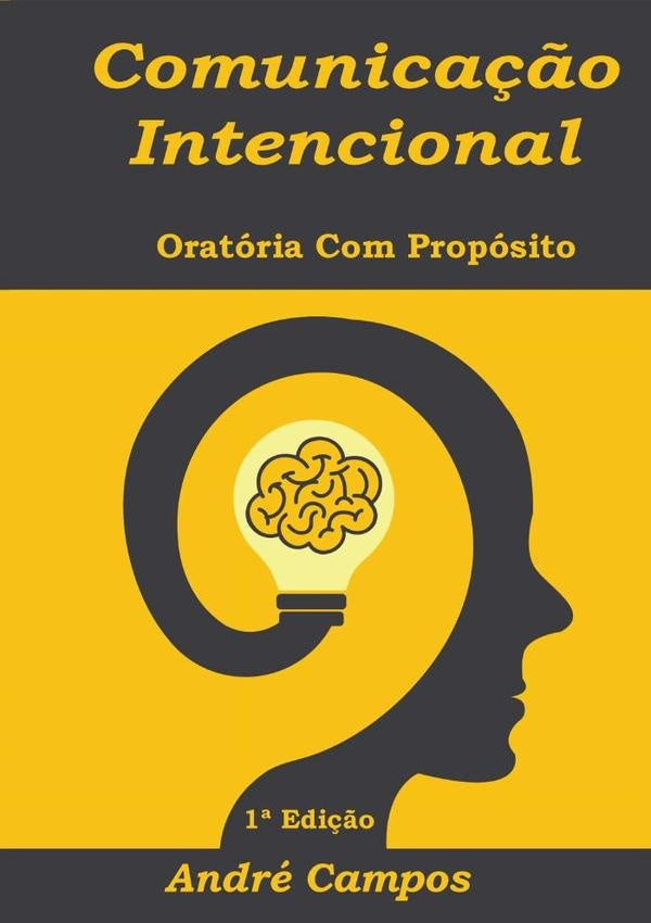 Comunica??o Intencional | Andre Campos