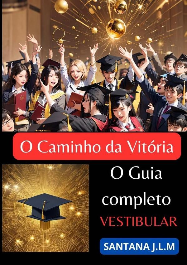 O Caminho Da Vitoria | Santana J.l.m