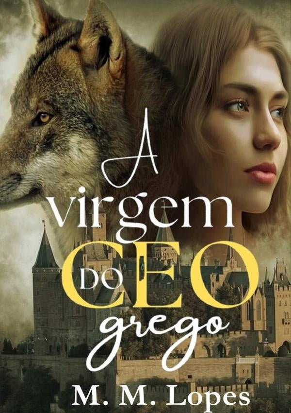 A Virgem Do Ceo Grego | M.M. Lopes