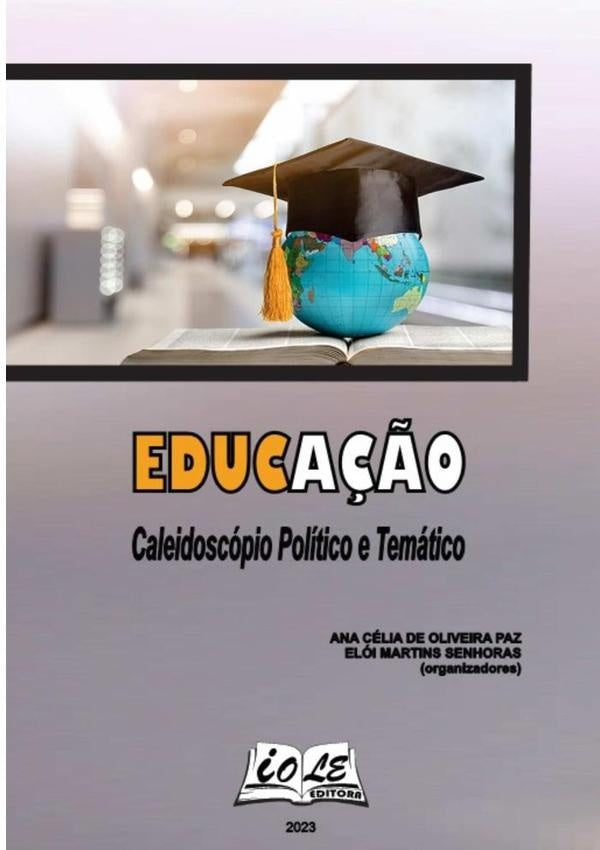 Educa??o: Caleidoscopio Politico E Tematico | CeliaDeOliveira Paz