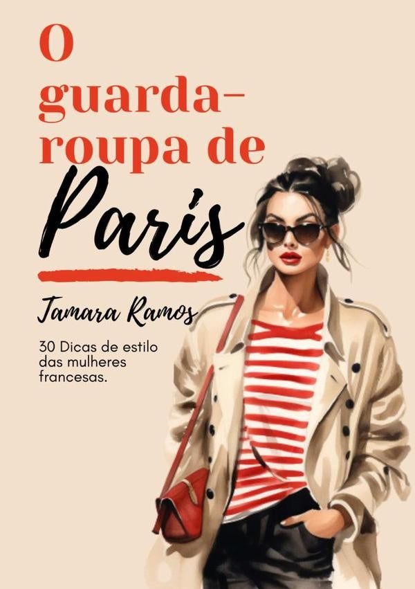 O Guarda-roupa De Paris | Tamara Ramos