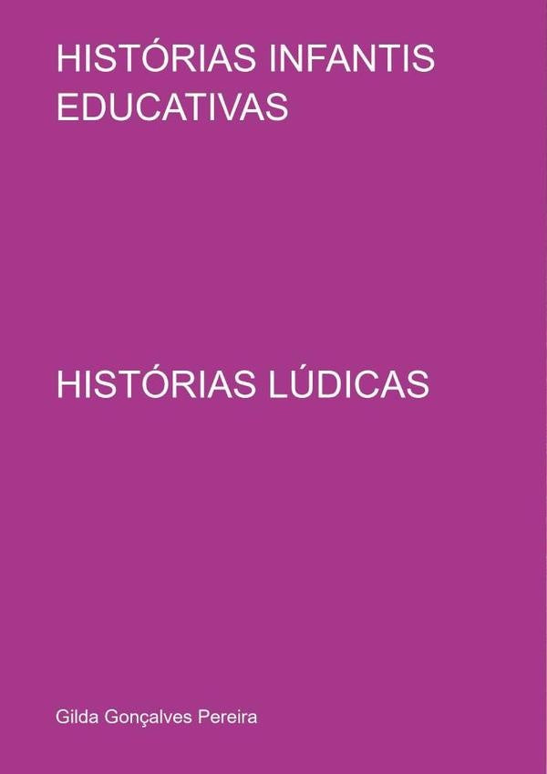 Historias Infantis Educativas | GildaGon?alves Pereira