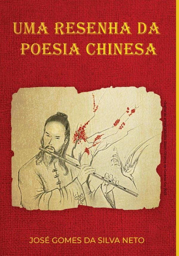 Uma Resenha Da Poesia Chinesa | JoseGomesDaSilva Neto