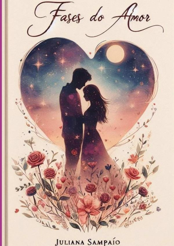 Fases Do Amor | Juliana Sampaio