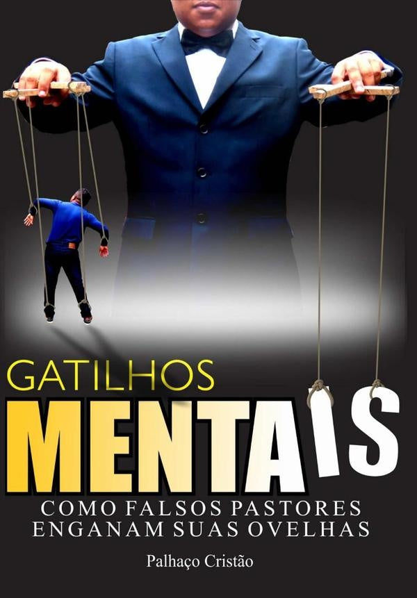 Gatilhos Mentais | Palha?o Crist?o