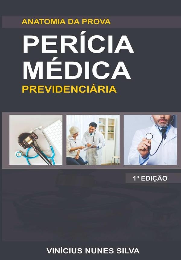 Pericia Medica Previdenciaria | ViniciusNunes Silva